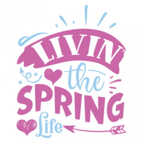 Livin The Spring Life 01 T-Shirt