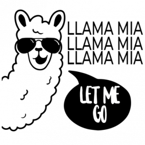 Llama Mia Llama Mia Llama Mia  Let Me Go  Funny Queen Bohemian Rhapsody Parody Tshirt