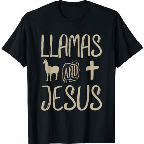 Llamas And Jesus  T-Shirt