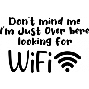 Looking For Wifi T-Shirt