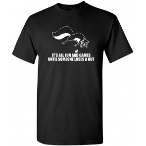 Loses A Nut T-Shirt