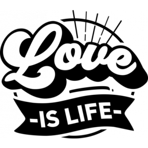 Love Is Life T-Shirt