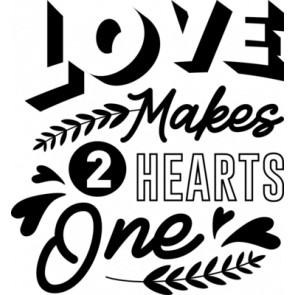 Love Makes 2 Hearts One T-Shirt