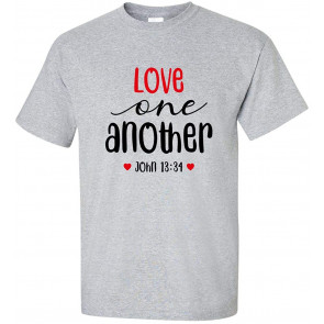 Love One Another John 13:34 Christian T-Shirt