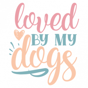 Loved By My Dogs 01 T-Shirt