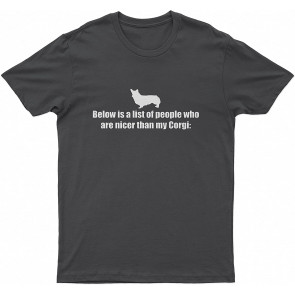 Lovely Dog Corgi Below Is A List Of People Nicerhan Corgi Dog T-Shirt