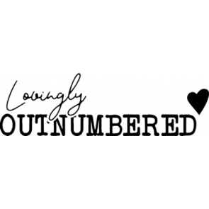 Lovingly Outnumbered T-Shirt
