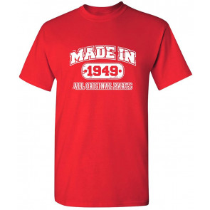 Made In 1949 All Original Parts T-Shirt