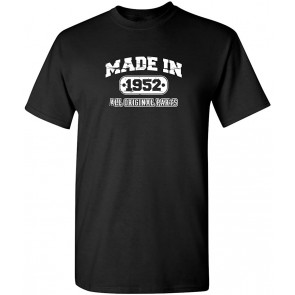 Made In 1952 All Original Parts T-Shirt