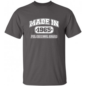 Made In 1965 All Original Parts T-Shirt