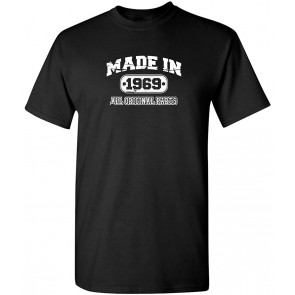 Made In 1969 All Original Parts T-Shirt