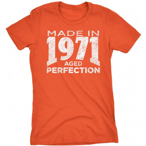 Made In 1971 Aged To Perfection - Birth Year T-Shirt