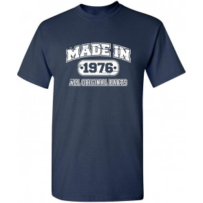 Made In 1976 All Original Parts T-Shirt