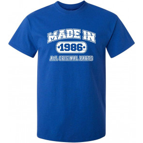 Made In 1986 All Original Parts T-Shirt