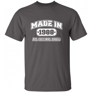 Made In 1988 All Original Parts T-Shirt