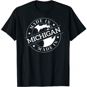 Made In Michigan T-Shirt
