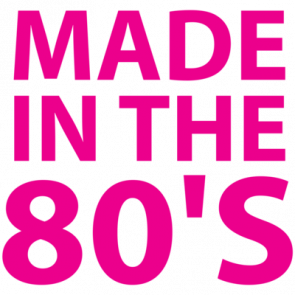 Made In The 80s Tshirt