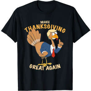 Make Thanksgiving Great Again Turkey T-Shirt