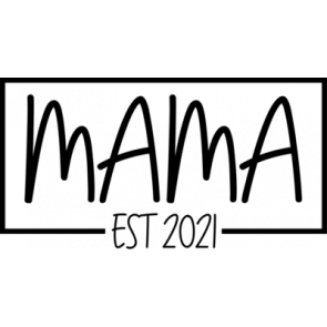 Mama 2021 T-Shirt