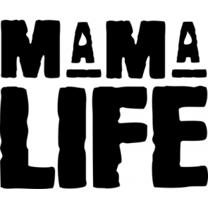 Mama Life 4 T-Shirt