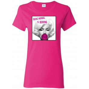 Marilyn Monroe Being Normal Is Boring T-Shirt