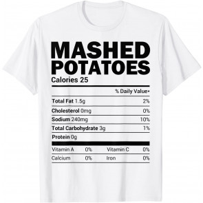 Mashed Potato Nutrition T-Shirt