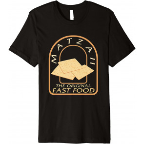 Matzah The Original Fast Food Kosher Jewish Seder Passover T-Shirt