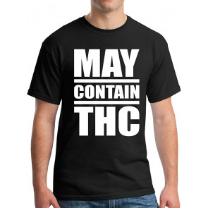 May Contain THC T-Shirt