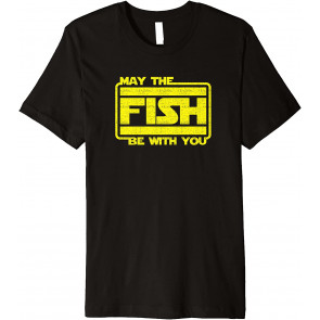 May The Fish Be With You T-Shirt