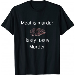 Meat Is Murder Tasty Murder Meat Department T-Shirt