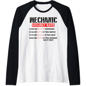 Mechanic Hourly Rate 150/HR IF YOU WATCH T-Shirt