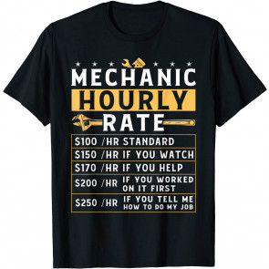 Mechanic Hourly Rate T-Shirt