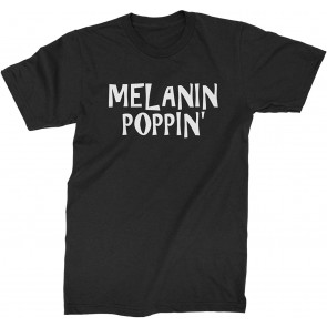 Melanin Poppin' T-Shirt