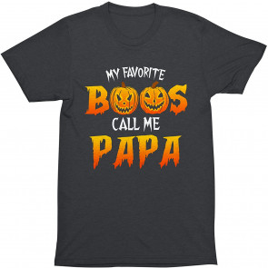Men Tshirt My Favorite People Call Me Papa Funny Halloween Father T-Shirt