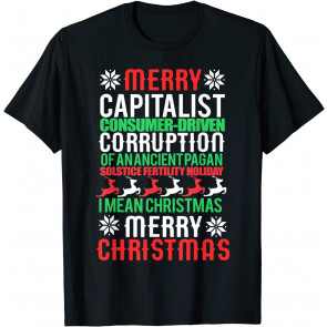 MERRY CAPITALIST PAGAN HOLIDAY T-Shirt