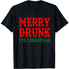 Merry Drunk I'm Christmas T-Shirt