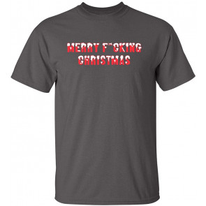 Merry Fcking Christmas T-Shirt