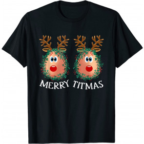 Merry Titmas Reindeer Boobs Naughty Ugly Christmas  T-Shirt