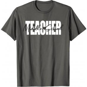 Middle School Teacher Back To School For Men And Women T-Shirt