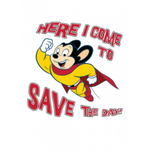 Mighty Mouse  Here I Come To Save The Day  Mighty Mouse Tshirt