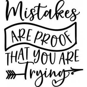 Mistakes Are Proof T-Shirt