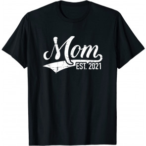 Mom Est. 2021 New Mommy T-Shirt