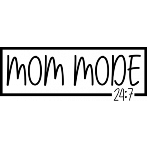 Mom Mode T-Shirt