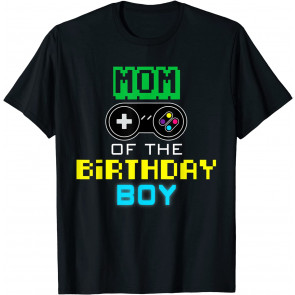 Mom Of Birthday Boy  T-Shirt