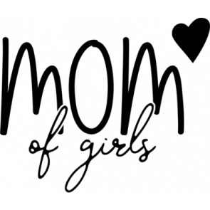 Mom Of Girls T-Shirt