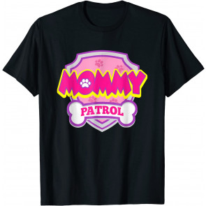 Mommy Patrol Dog T-Shirt