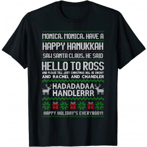 Monica Have A Happy Hanukkah, Phoebe's Christmas Song T-Shirt