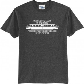 Monorail Please Stand Clear Of The Doors English And Spanish T-Shirt