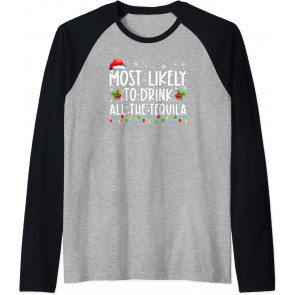 Most Likely To Drink All The Tequila Drinking Team Family PJ T-Shirt