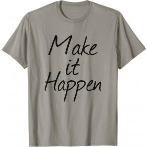 Motivational  T-Shirt
